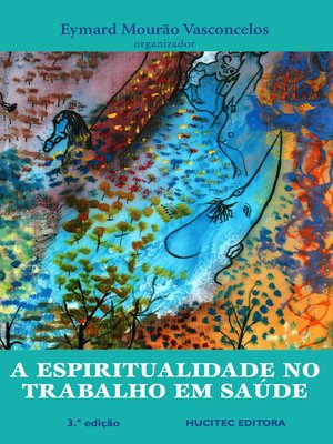 cover image of A espiritualidade no trabalho em saúde